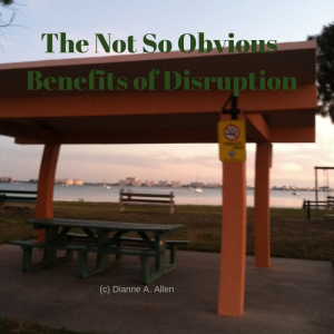 The Not so Obvious Benefits of Disruption
